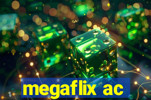 megaflix ac